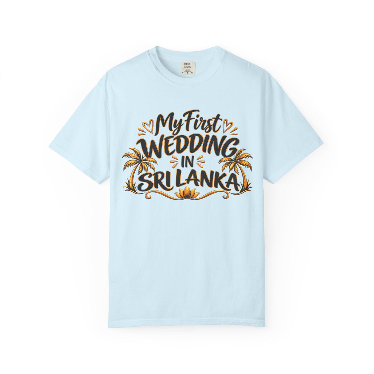 Sri Lanka Unisex Wedding T-Shirt – My First Wedding in Sri Lanka