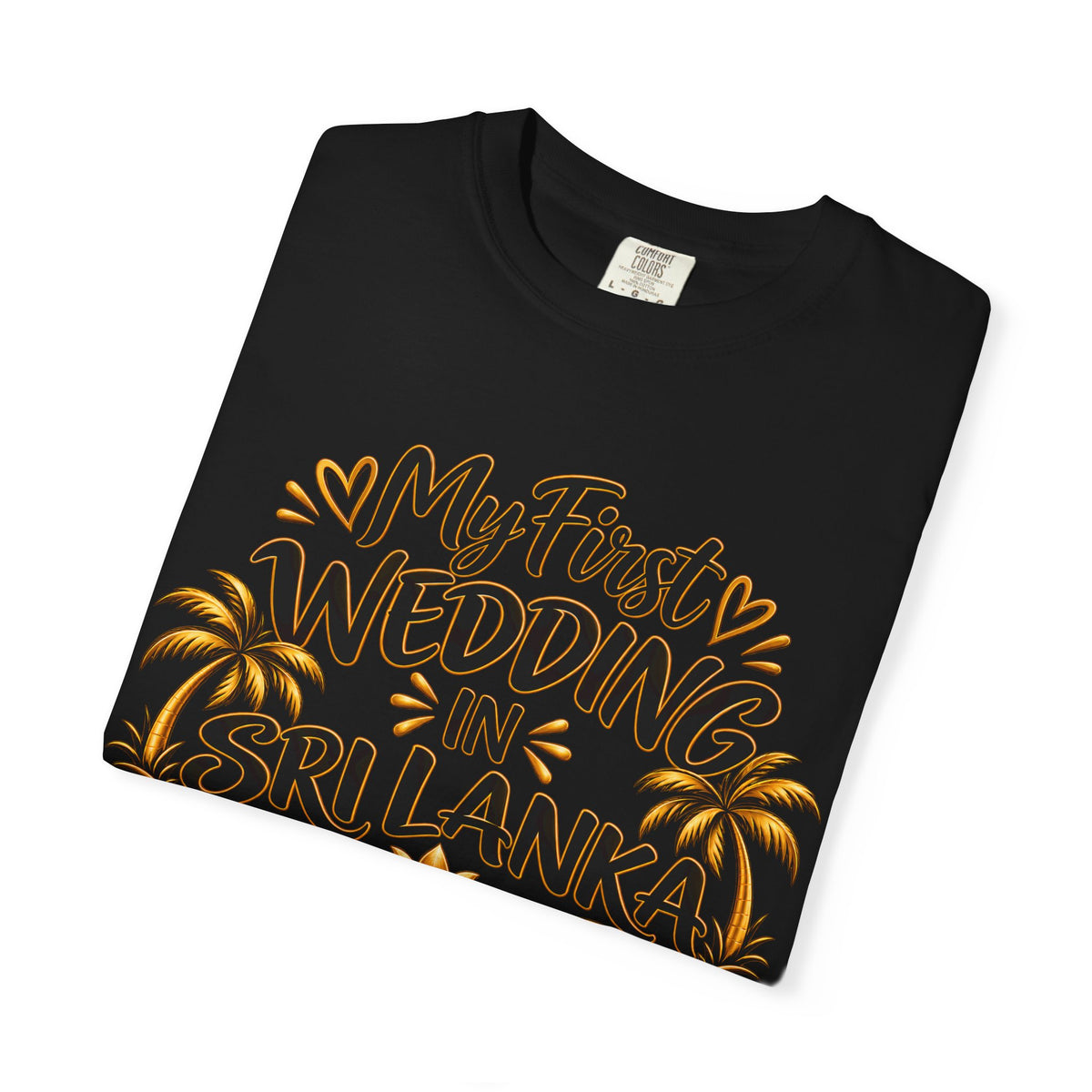 Sri Lanka Unisex Wedding T-Shirt – My First Wedding in Sri Lanka