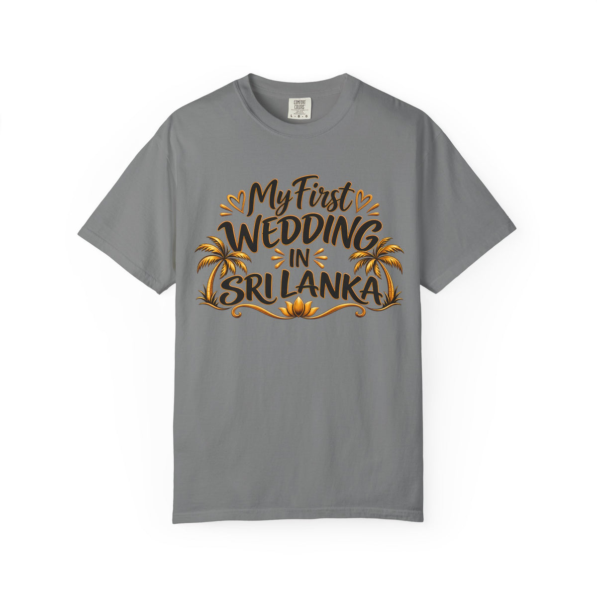 Sri Lanka Unisex Wedding T-Shirt – My First Wedding in Sri Lanka