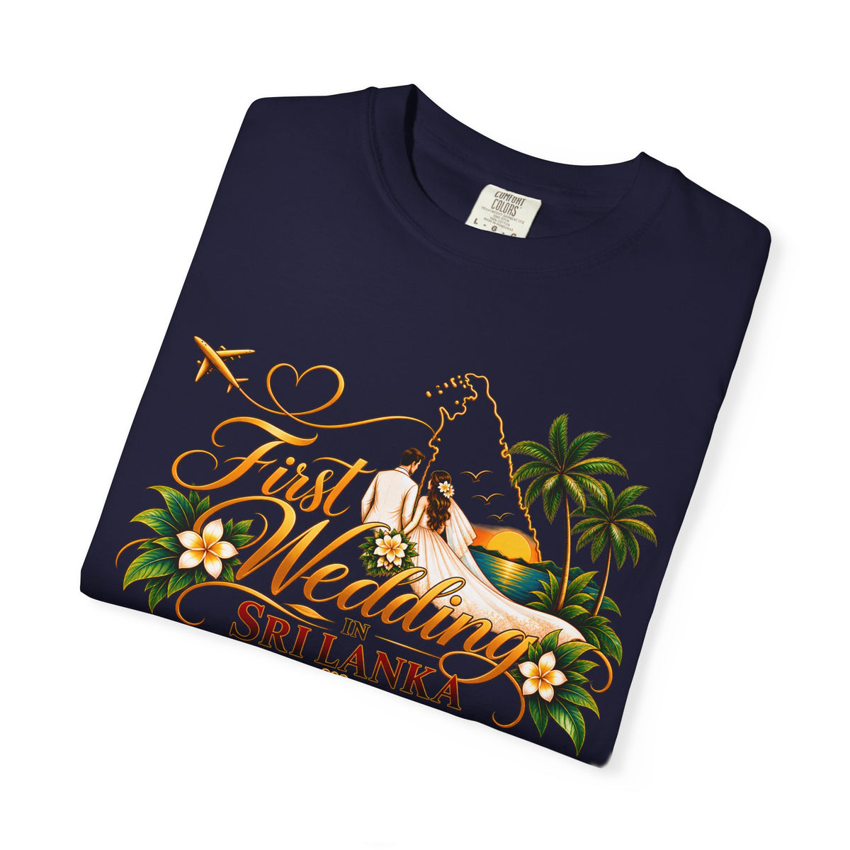 Sri Lanka Destination Wedding T-Shirt — "First Wedding Sri Lanka" Couple Tee (Roshini & Rohan 2026)