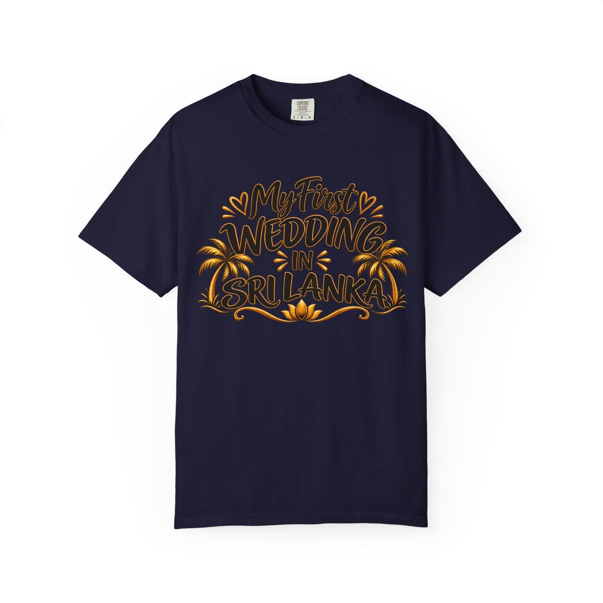 Sri Lanka Unisex Wedding T-Shirt – My First Wedding in Sri Lanka